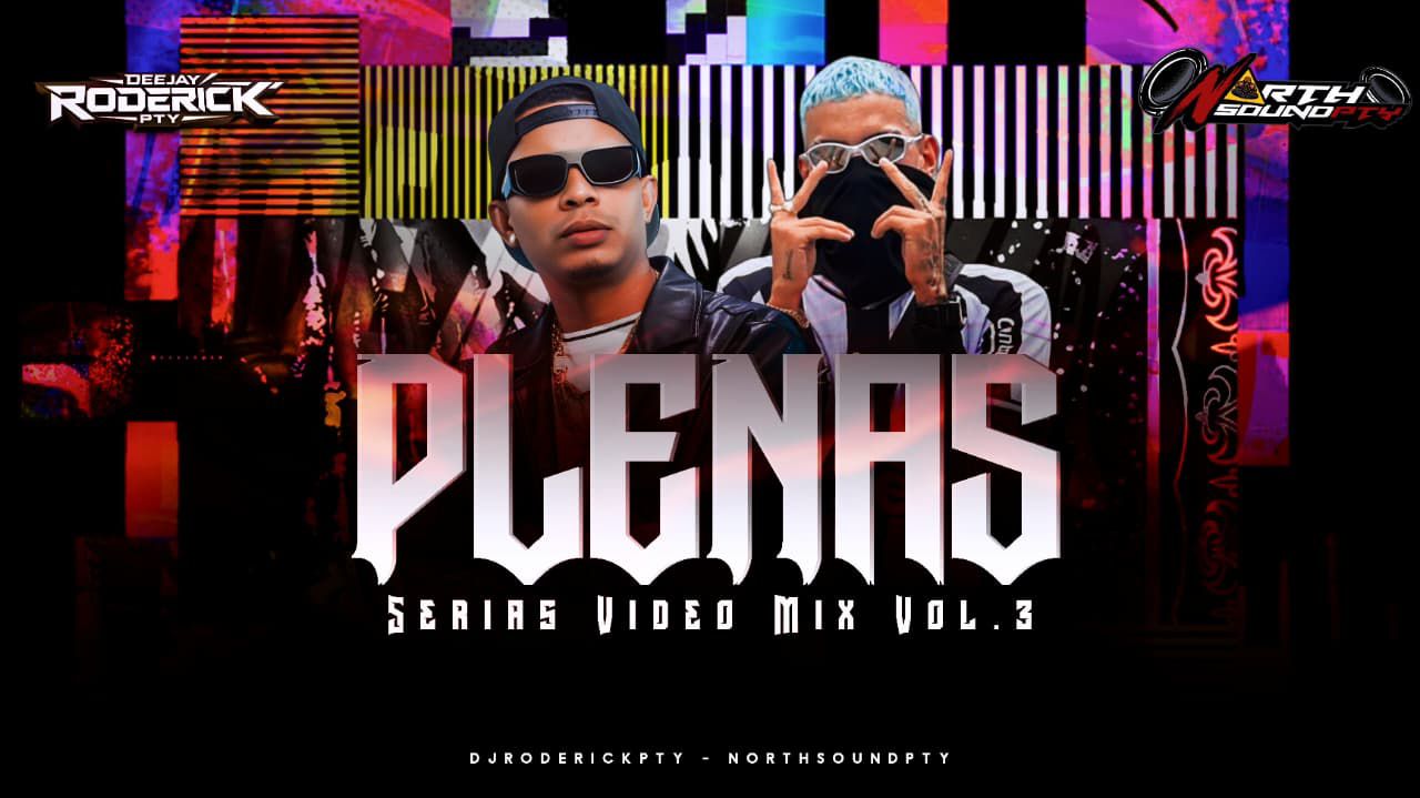Plenas Serias  Mix Vol.3 - Northsoundpty